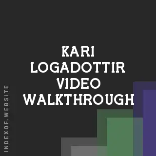 Kari Logadottir Video Walkthrough | Indexof