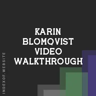 Karin Blomqvist Video Walkthrough | Indexof