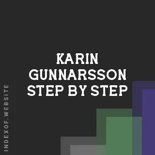 Karin Gunnarsson Step-by-Step | Indexof