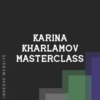 Karina Kharlamov Masterclass | Indexof