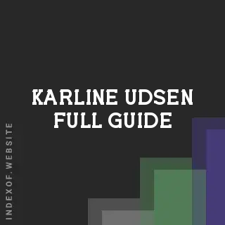 Karline Udsen Full Guide | Indexof