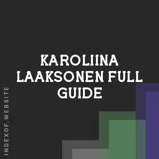 Karoliina Laaksonen Full Guide | Indexof
