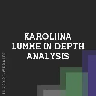 Karoliina Lumme In-Depth Analysis | Indexof