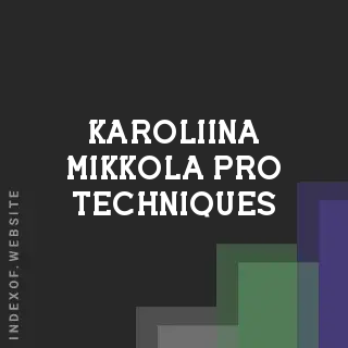 Karoliina Mikkola Pro Techniques | Indexof