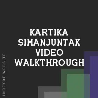 Kartika Simanjuntak Video Walkthrough | Indexof
