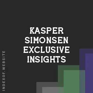 Kasper Simonsen Exclusive Insights | Indexof