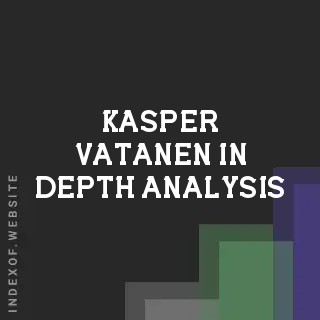 Kasper Vatanen In-Depth Analysis | Indexof