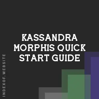 Kassandra Morphis Quick Start Guide | Indexof