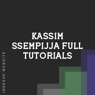Kassim Ssempijja Full Tutorials | Indexof