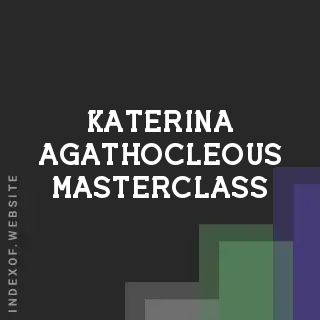 Katerina Agathocleous Masterclass | Indexof
