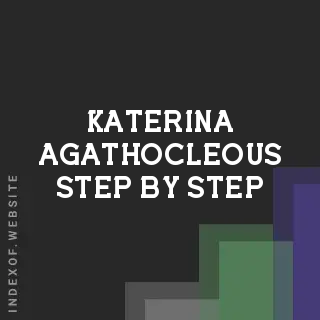 Katerina Agathocleous Step-by-Step | Indexof