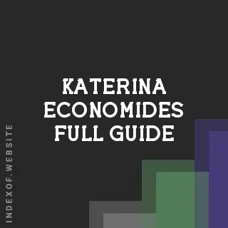 Katerina Economides Full Guide | Indexof