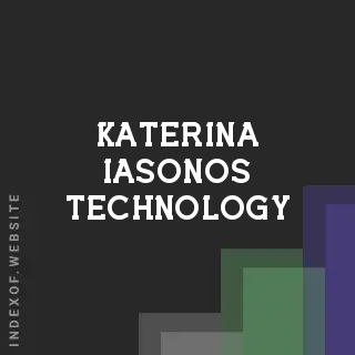 Katerina Iasonos Technology | Indexof