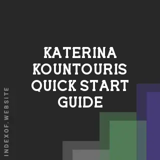 Katerina Kountouris Quick Start Guide | Indexof