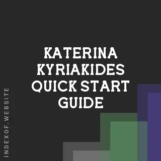 Katerina Kyriakides Quick Start Guide | Indexof