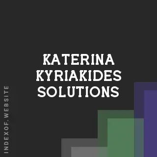 Katerina Kyriakides Solutions | Indexof