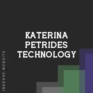 Katerina Petrides Technology | Indexof