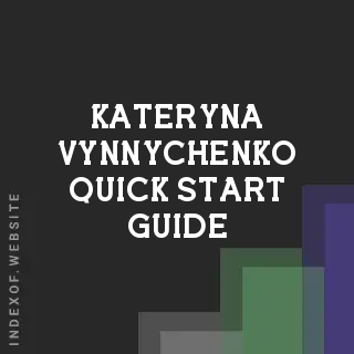 Kateryna Vynnychenko Quick Start Guide | Indexof