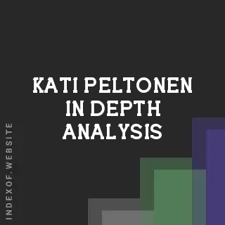 Kati Peltonen In-Depth Analysis | Indexof