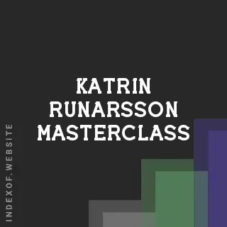 Katrin Runarsson Masterclass | Indexof