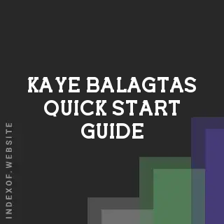 Kaye Balagtas Quick Start Guide | Indexof