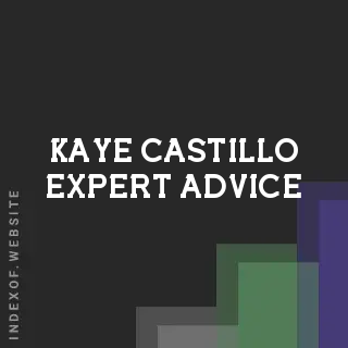 Kaye Castillo Expert Advice | Indexof