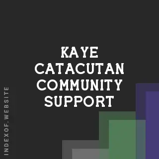 Kaye Catacutan Community Support | Indexof