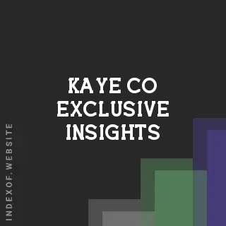 Kaye Co Exclusive Insights | Indexof