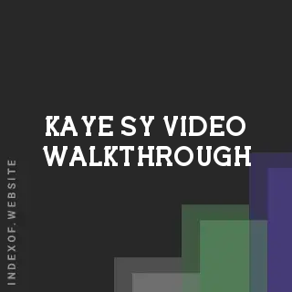 Kaye Sy Video Walkthrough | Indexof