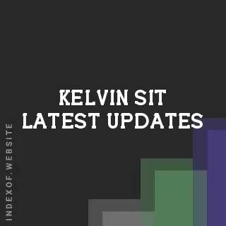 Kelvin Sit Latest Updates | Indexof
