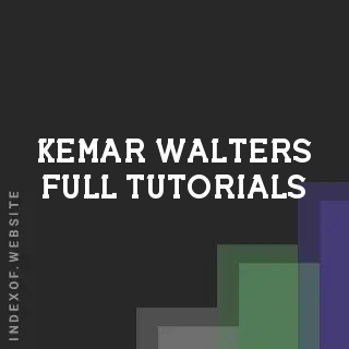 Kemar Walters Full Tutorials | Indexof