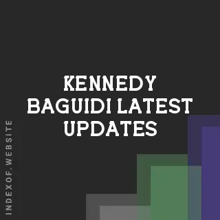 Kennedy Baguidi Latest Updates | Indexof