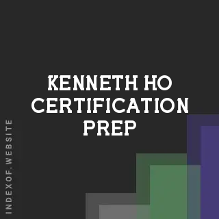 Kenneth Ho Certification Prep | Indexof