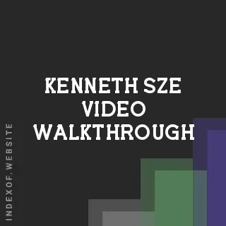 Kenneth Sze Video Walkthrough | Indexof