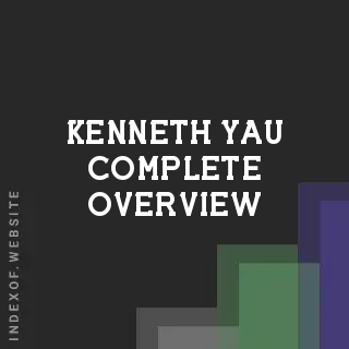 Kenneth Yau Complete Overview | Indexof