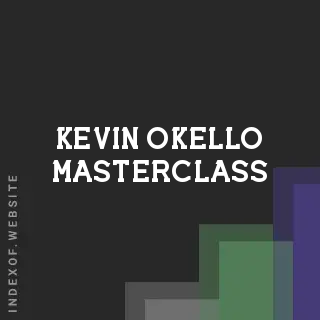 Kevin Okello Masterclass | Indexof