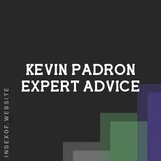 Kevin Padron Expert Advice | Indexof