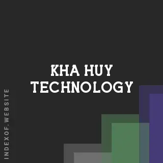 Kha Huy Technology | Indexof