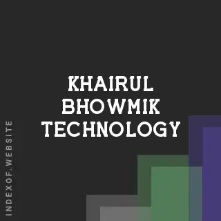 Khairul Bhowmik Technology | Indexof