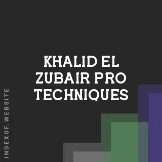 Khalid El-Zubair Pro Techniques | Indexof