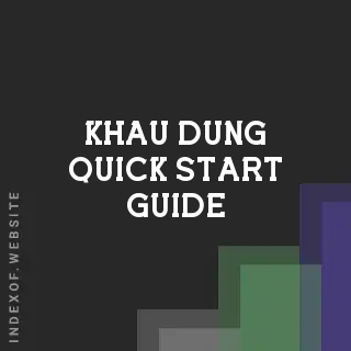 Khau Dung Quick Start Guide | Indexof