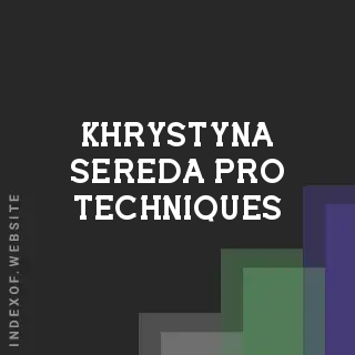 Khrystyna Sereda Pro Techniques | Indexof