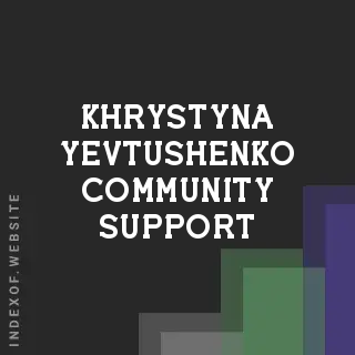 Khrystyna Yevtushenko Community Support | Indexof