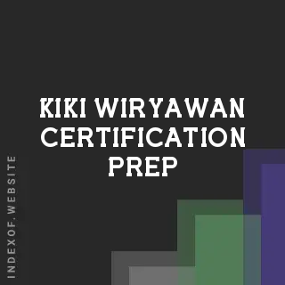 Kiki Wiryawan Certification Prep | Indexof