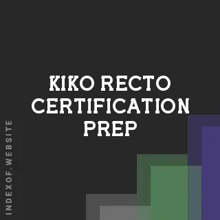 Kiko Recto Certification Prep | Indexof