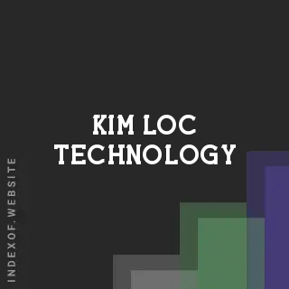 Kim Loc Technology | Indexof