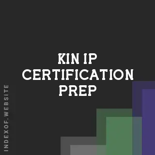 Kin Ip Certification Prep | Indexof