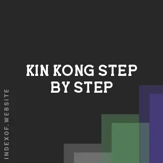 Kin Kong Step-by-Step | Indexof