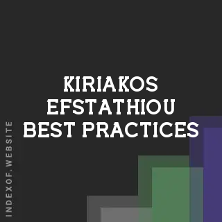Kiriakos Efstathiou Best Practices | Indexof