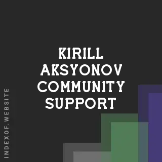 Kirill Aksyonov Community Support | Indexof